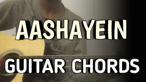 Aashayein Guitar Chords