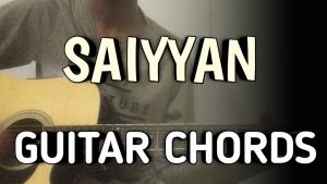 Saiyyan Guitar Chords