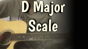 D Major Scale
